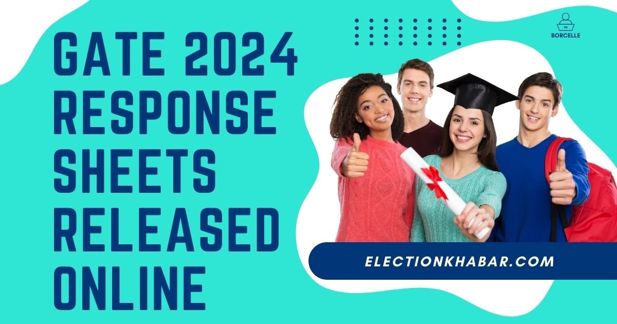 GATE 2024 Response Sheets Released Online