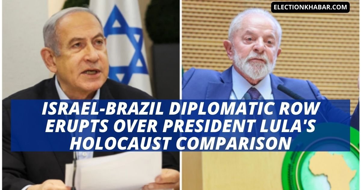 Israel-Brazil Diplomatic Row Erupts Over President Lula's Holocaust Comparison