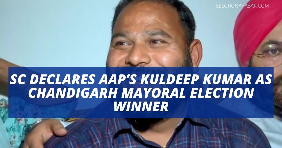 SC declares AAP’s Kuldeep Kumar as Chandigarh Mayoral Election Winner